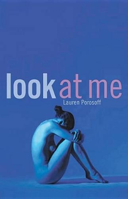 Look at Me by Lauren Porosoff Mitchell