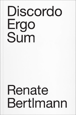 Renate Bertlmann: Discordo Ergo Sum: Arte / Austrian Pavilion 2019 book