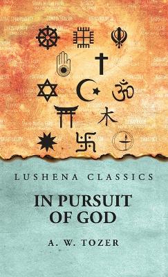 In Pursuit of God A. W. Tozer book