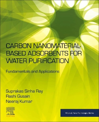 Carbon Nanomaterial-Based Adsorbents for Water Purification: Fundamentals and Applications book