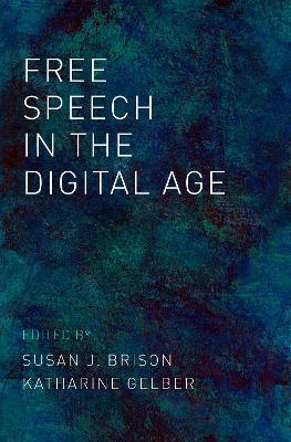 Free Speech in the Digital Age book