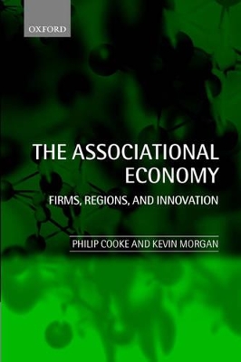 The Associational Economy by Philip Cooke