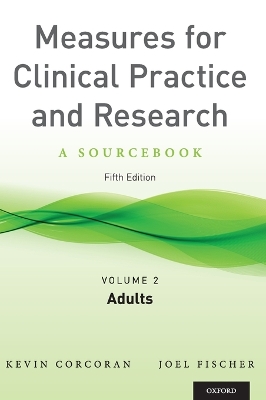 Measures for Clinical Practice and Research, Volume 2: Adults book