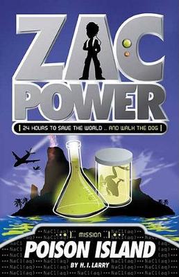 Zac Power #1: Poison Island book