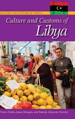 Culture and Customs of Libya book