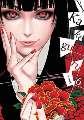 Kakegurui: Compulsive Gambler, Vol. 6 book