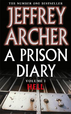 A Prison Diary by Jeffrey Archer