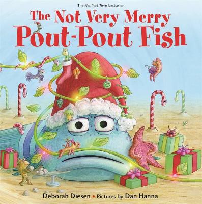 The The Not Very Merry Pout-Pout Fish by Dan Hanna