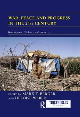 War, Peace and Progress in the 21st Century book