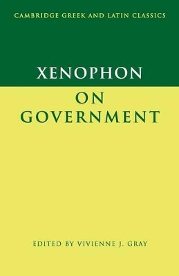 Xenophon on Government by Vivienne J. Gray