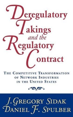 Deregulatory Takings and the Regulatory Contract book