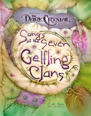 Songs of the Seven Gelfling Clans book