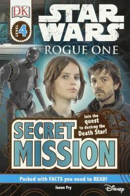 Star Wars: Rogue One: Secret Mission by DK