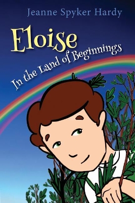 Eloise in the Land of Beginnings book