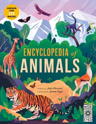 Encyclopedia of Animals: Contains over 275 species! by Jules Howard