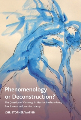 Phenomenology or Deconstruction? book