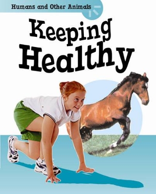 Keeping Healthy by David Glover
