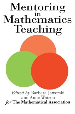 Mentoring In Mathematics Teaching by Barbara Jaworski