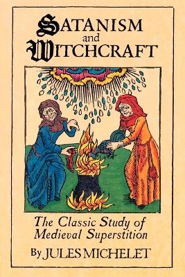 Satanism and Witchcraft book