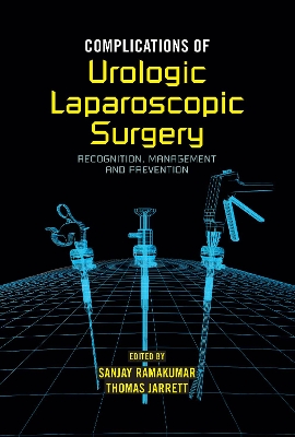 Complications of Urologic Laparoscopic Surgery book