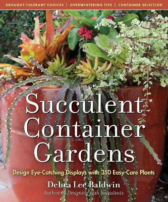 Succulent Container Gardens book