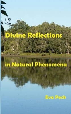 Divine Reflections in Natural Phenomena book