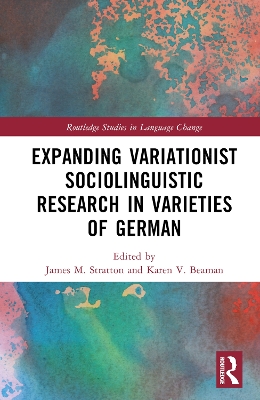 Expanding Variationist Sociolinguistic Research in Varieties of German book