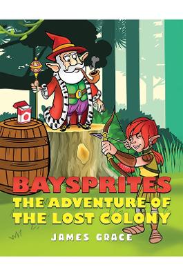Baysprites: The Adventure of the Lost Colony book