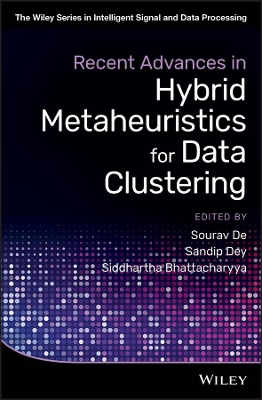 Recent Advances in Hybrid Metaheuristics for Data Clustering book