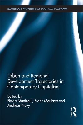 Urban and Regional Development Trajectories in Contemporary Capitalism book
