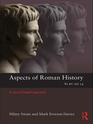 Aspects of Roman History 82BC-AD14: A Source-based Approach book