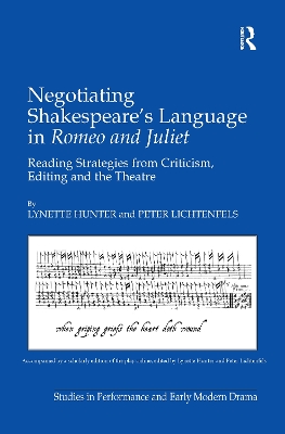 Negotiating Shakespeare's Language in Romeo and Juliet by Lynette Hunter