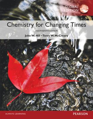 Chemistry For Changing Times, Global Edition book