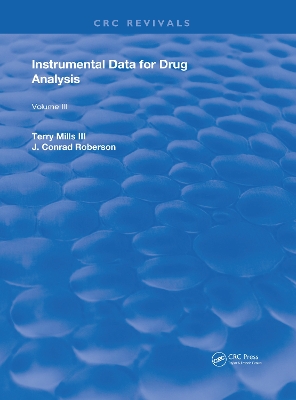 Instrumental Data for Drug Analysis, Second Edition: Volume III book