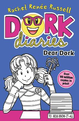 Dork Diaries: Dear Dork by Rachel Renee Russell