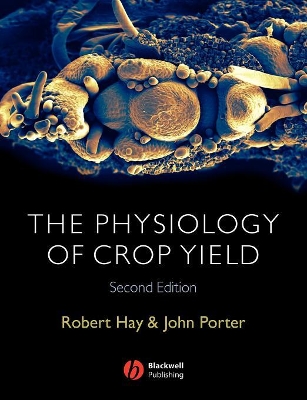 Physiology of Crop Yield 2E book