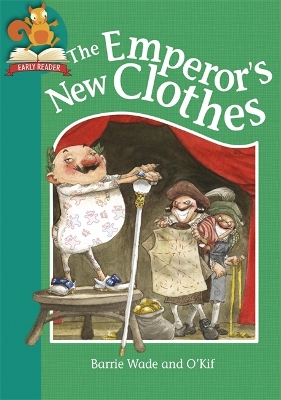 The Must Know Stories: Level 2: The Emperor's New Clothes by Barrie Wade