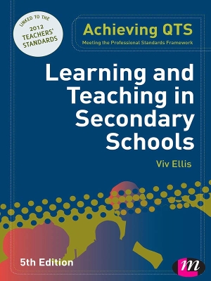 Learning and Teaching in Secondary Schools book