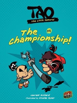 Tao The Little Samurai 4: The Championship! book