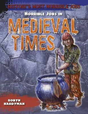 Horrible Jobs in Medieval Times book