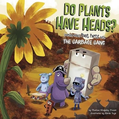Do Plants Have Heads? book