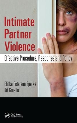 Intimate Partner Violence by Elicka Sparks