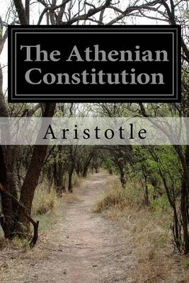 The Athenian Constitution by Aristotle