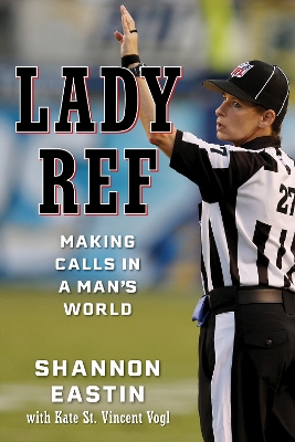Lady Ref: Making Calls in a Man's World book