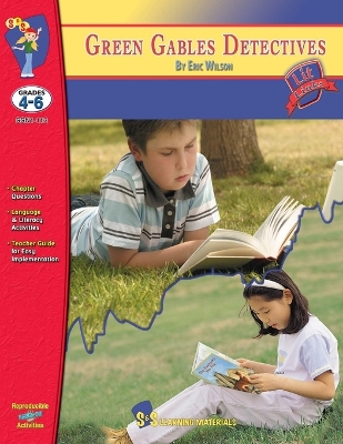 Green Gables Detectives, by Eric Wilson Novel Study Grades 4-6 book