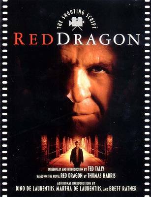 Red Dragon-Shooting Script by Thomas Harris