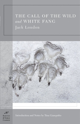Call of the Wild and White Fang (Barnes & Noble Classics Series) book