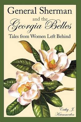 General Sherman and the Georgia Belles book