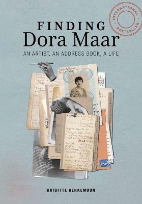 Finding Dora Maar - An Artist, an Address Book, a Life book