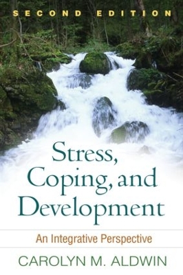 Stress, Coping, and Development, Second Edition by Carolyn M. Aldwin